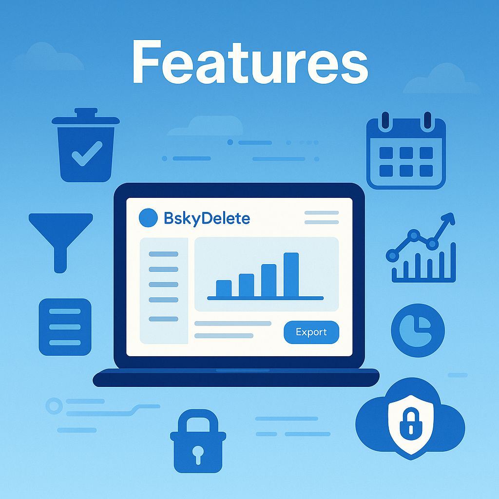 Fonctions de BskyDelete pour nettoyer Bluesky